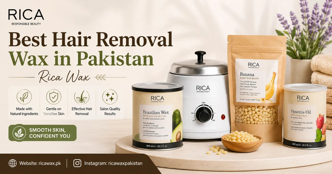 Best Hair Removal Wax in Pakistan by Rica featuring Brazilian Wax, Hard Wax Beads, and premium waxing products.
